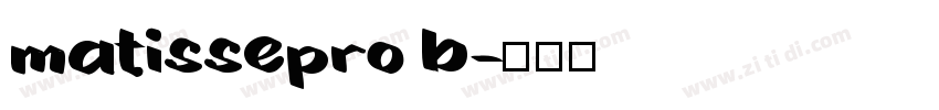 matissepro b字体转换